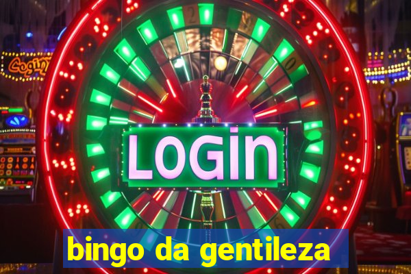 bingo da gentileza